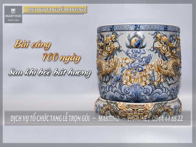 Bài cúng 100 ngày sau khi bốc bát hương Bài cúng 100 ngày sau khi bốc bát hương