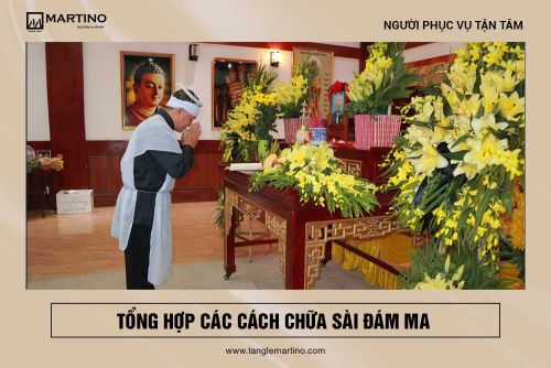 Tổng hợp các cách chữa sài đám ma 