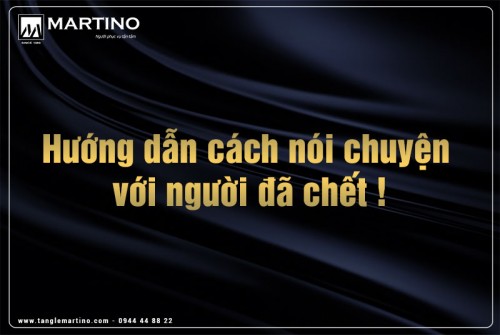 Hướng dẫn các cách để nói chuyện với người chết chi tiết
