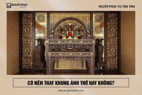 Có nên thay khung ảnh thờ hay không?