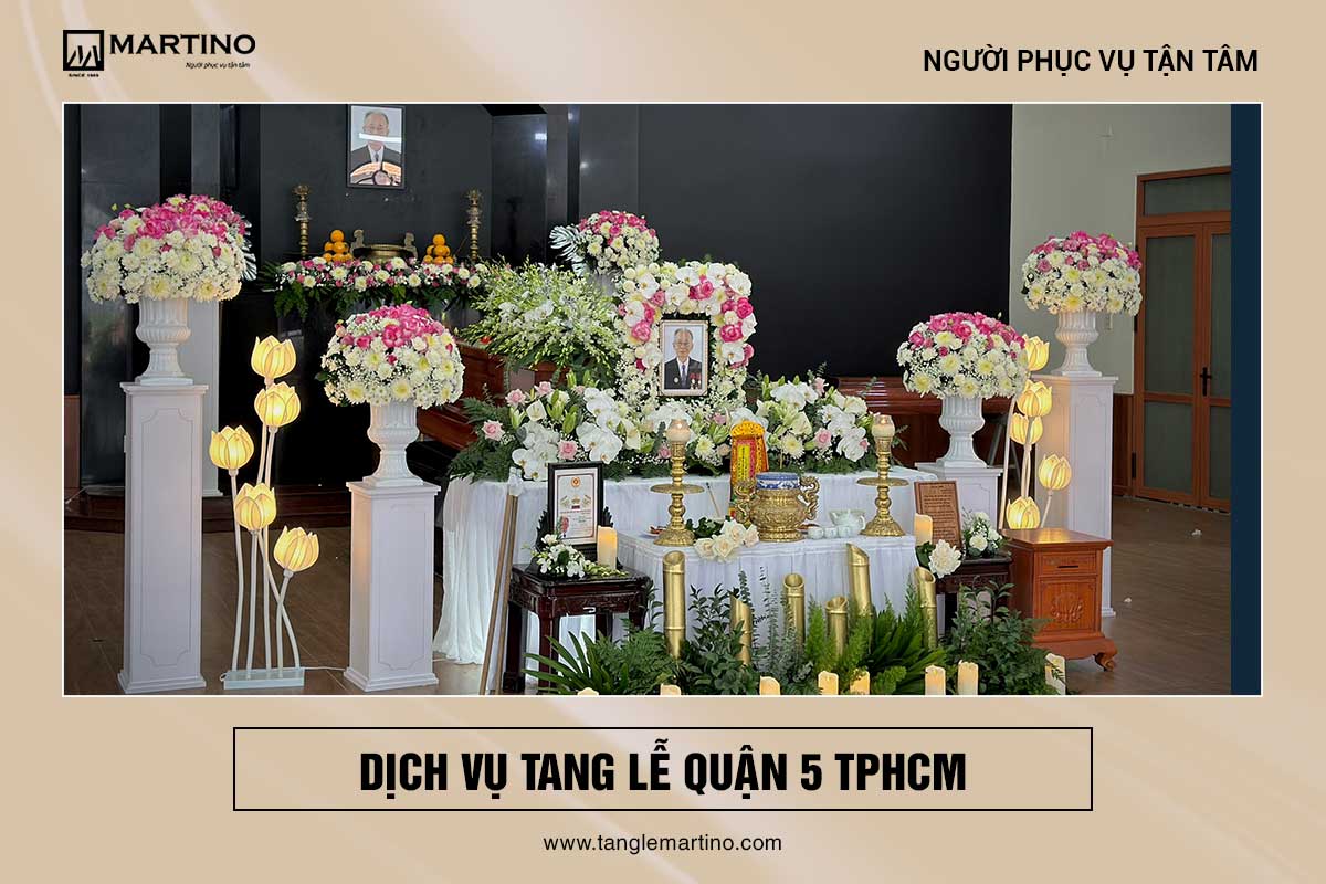 Dịch vụ tang lễ quận 5 trọn gói giá tốt