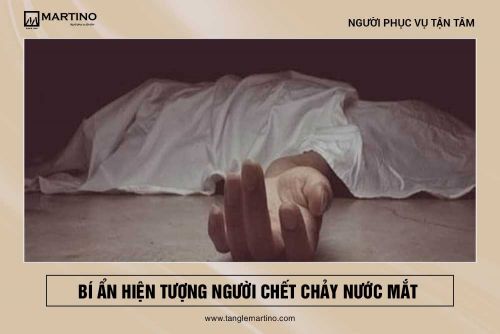 Hiện tượng người chết chảy nước mắt