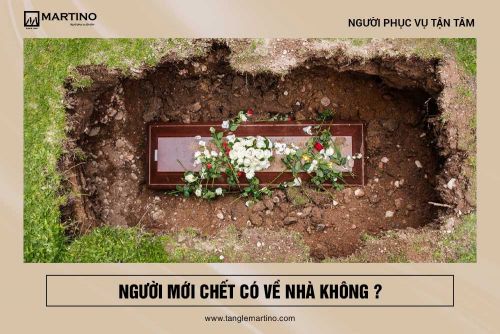 Người mới mất có hay về nhà không?