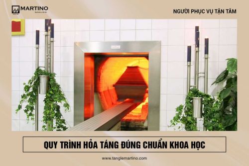 Quy trình hỏa táng đúng chuẩn khoa học