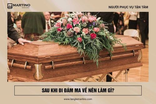 Sau khi đi đám ma về nên làm gì không phải ai cũng biết