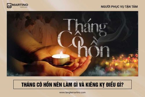 Tháng cô hồn nên làm gì và kiêng kỵ điều gì?