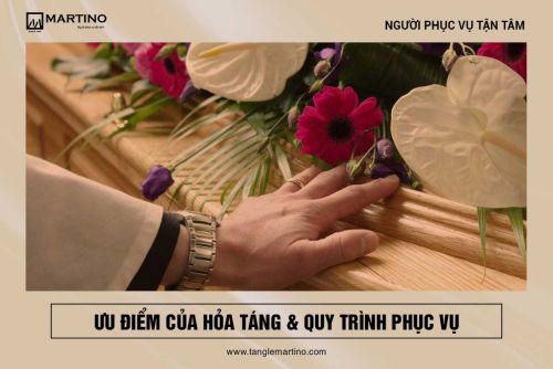 Ưu điểm của hỏa táng & quy trình phục vụ